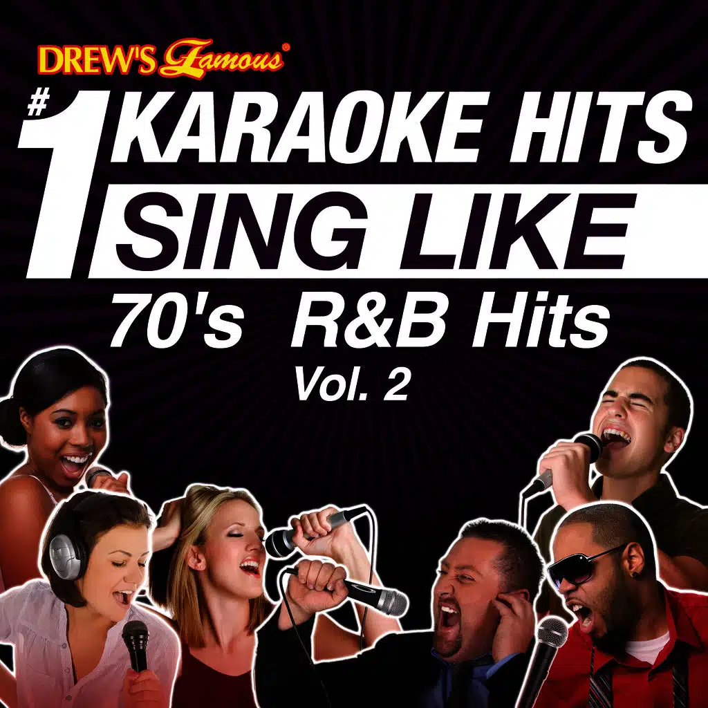 Drew's Famous #1 Karaoke Hits: Sing Like 70's R&B Hits, Vol. 2