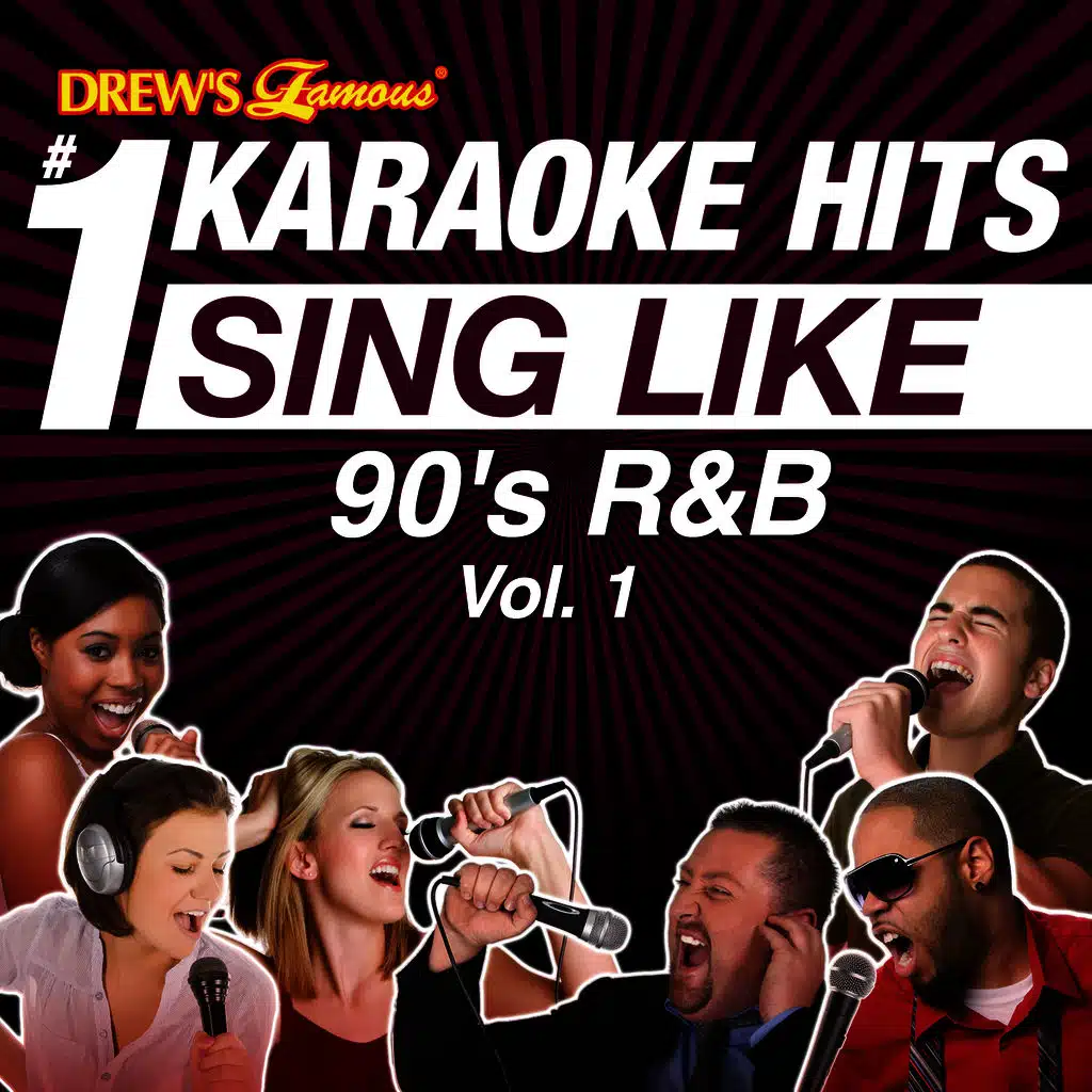 Drew's Famous #1 Karaoke Hits: Sing Like 90's R&B, Vol. 1