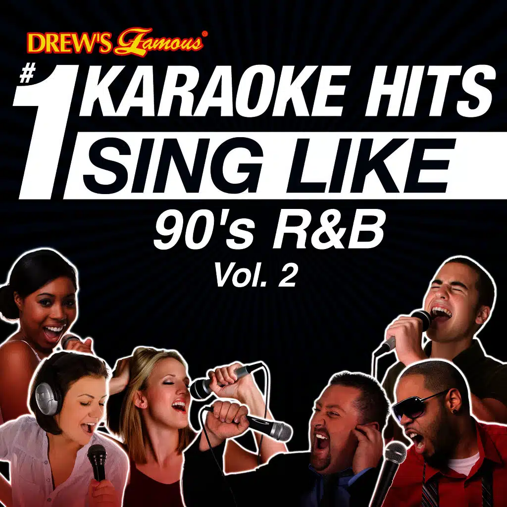 Drew's Famous #1 Karaoke Hits: Sing Like 90's R&B, Vol. 2