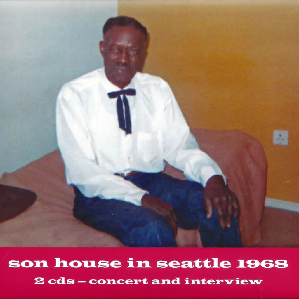 Son House in Seattle 1968 (Live)