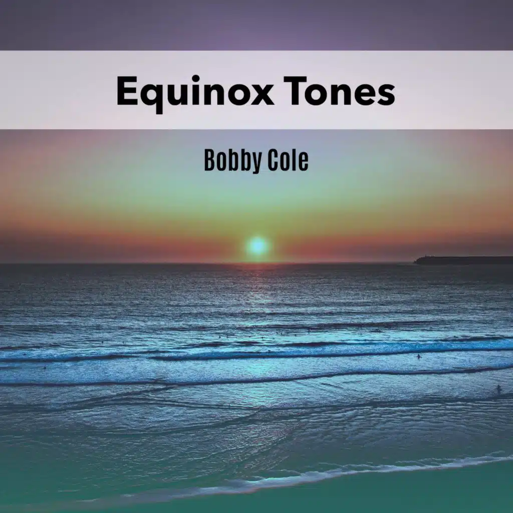 Equinox Tones