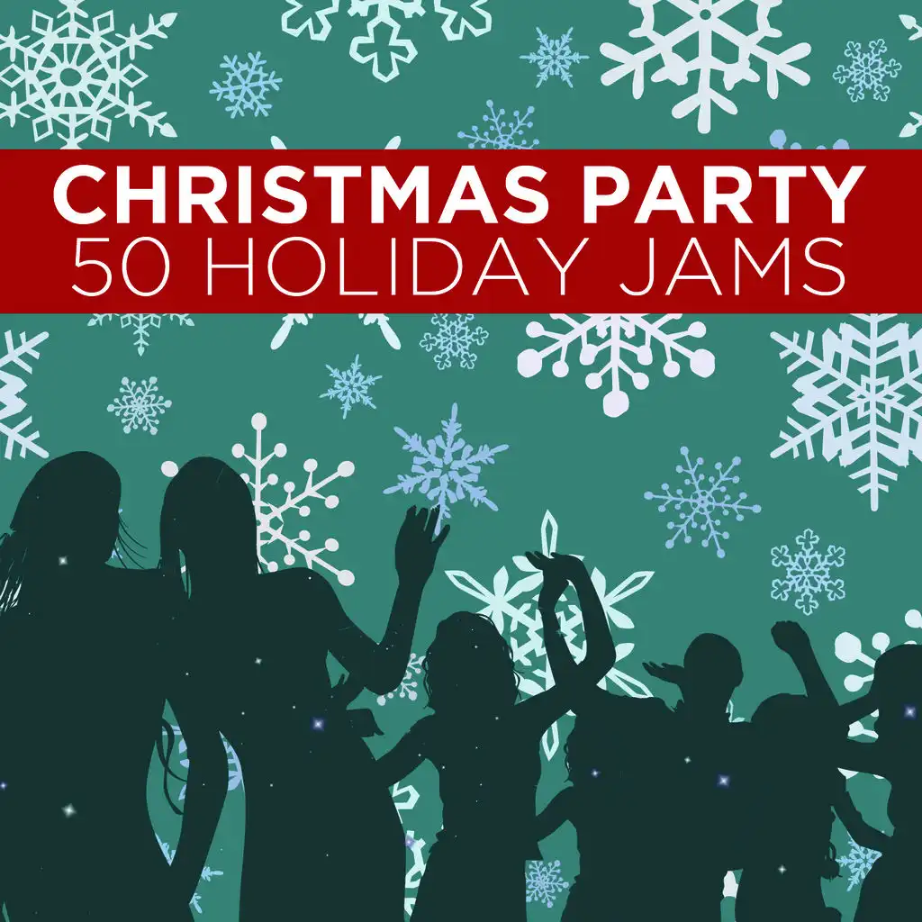 Christmas Party: 50 Holiday Jams