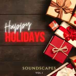 Happy Holidays Soundscapes, Vol. 1