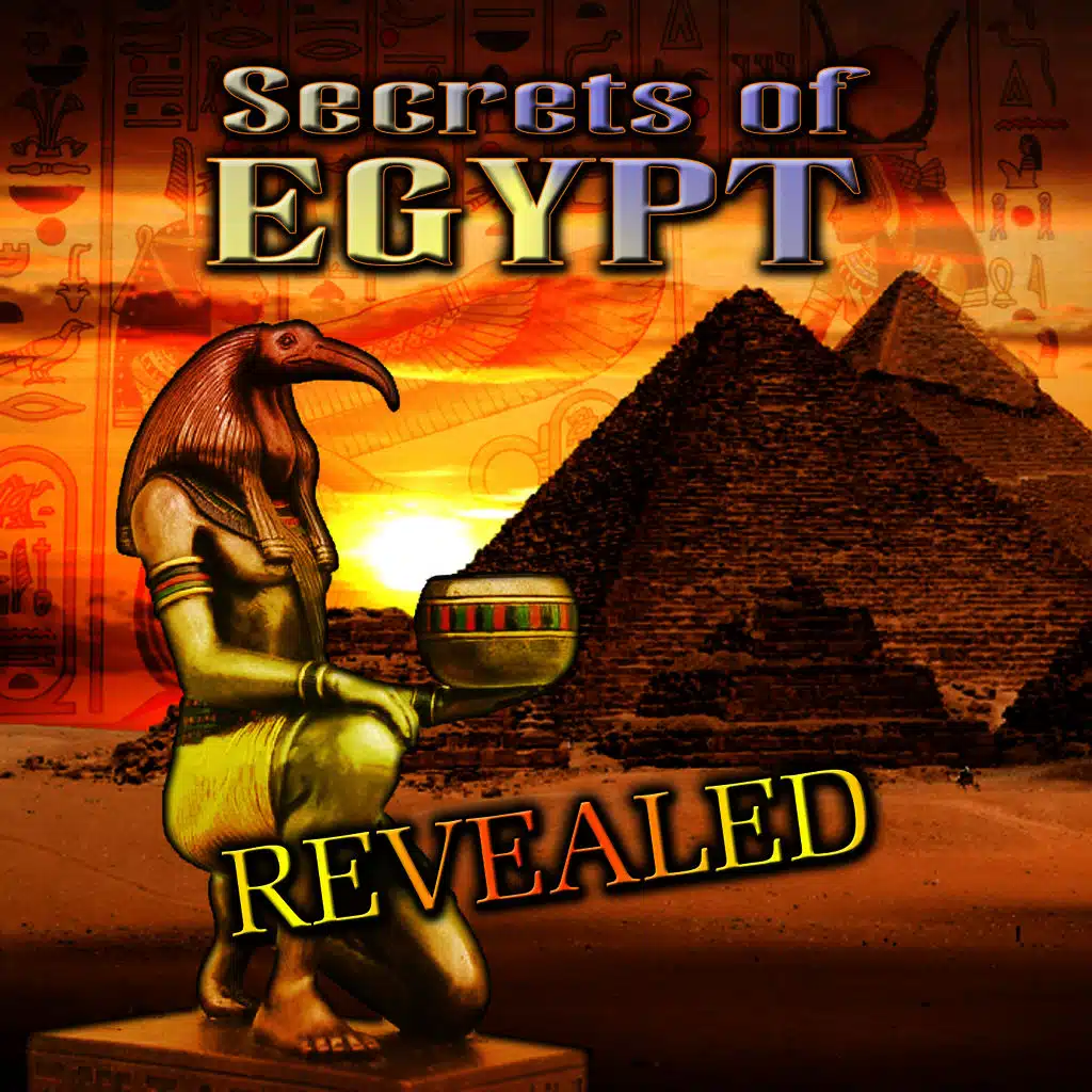 Secrets of Egypt Revealed