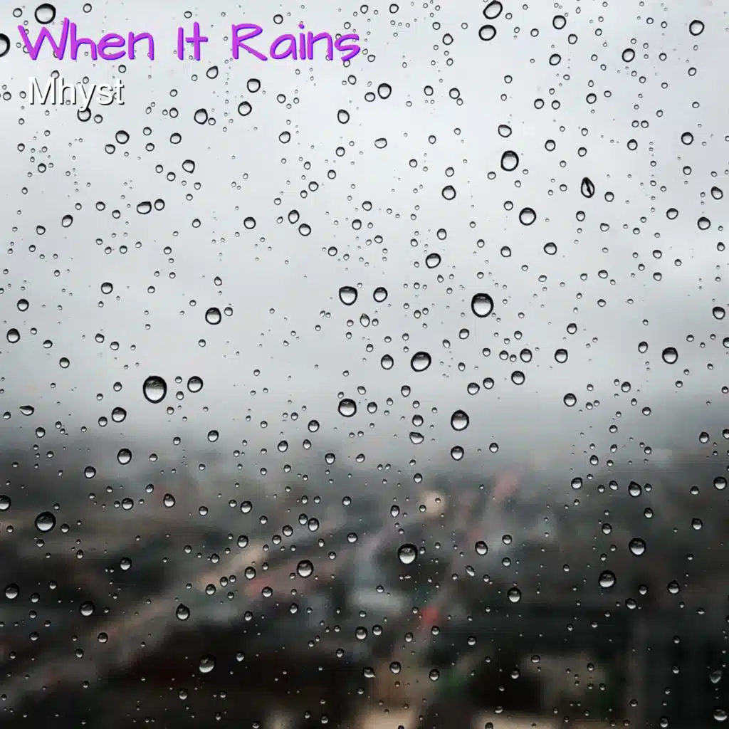When It Rains