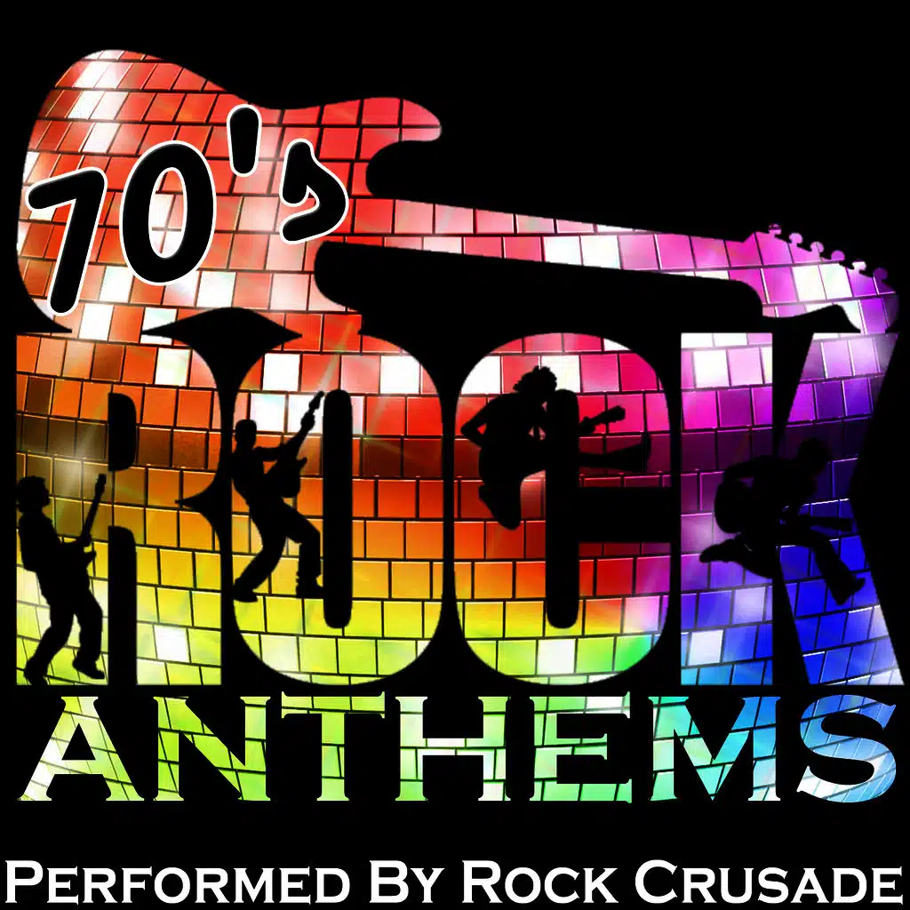 70's Rock Anthems