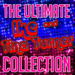 The Ultimate Ike & Tina Turner Collection