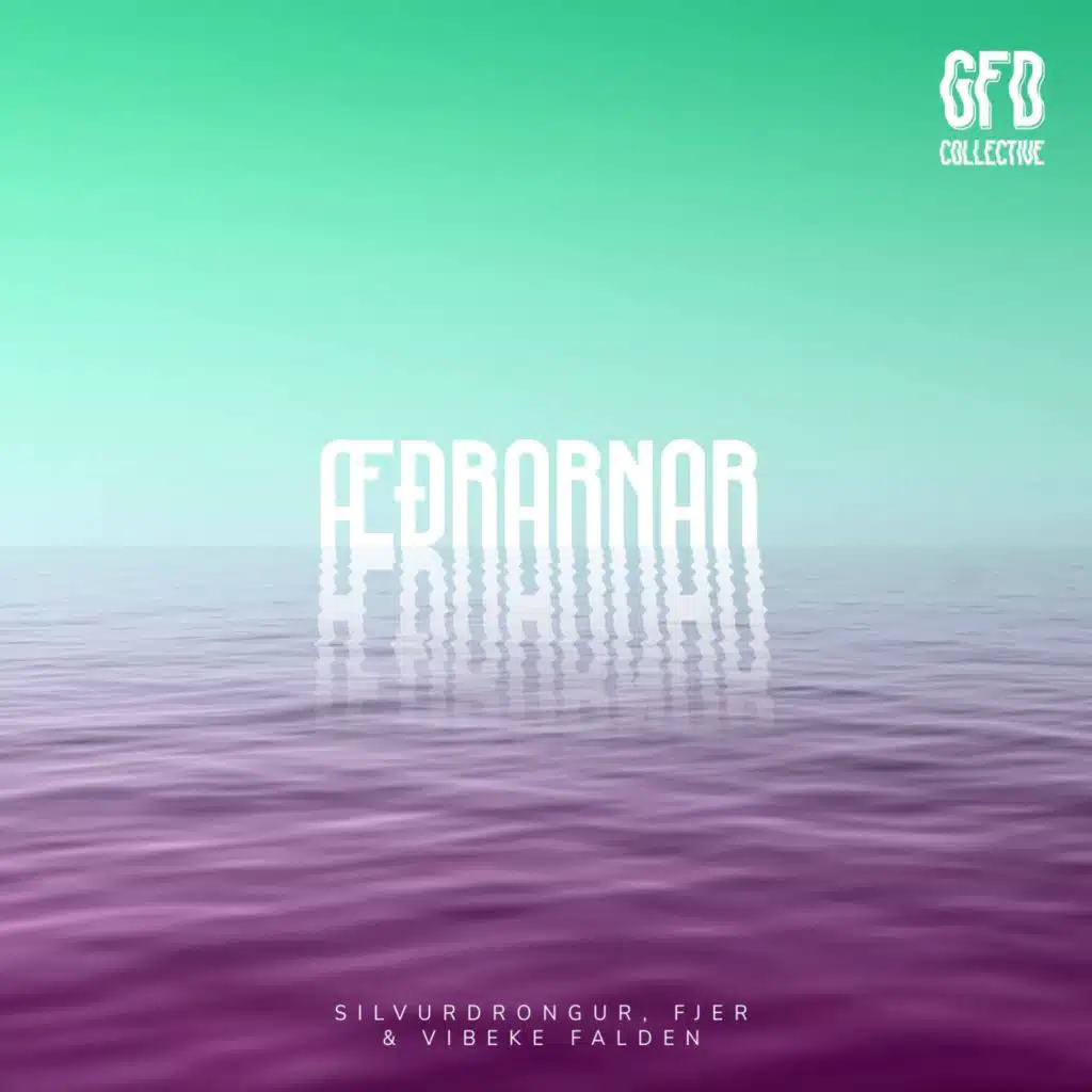 Æðrarnar (GFD Collective)