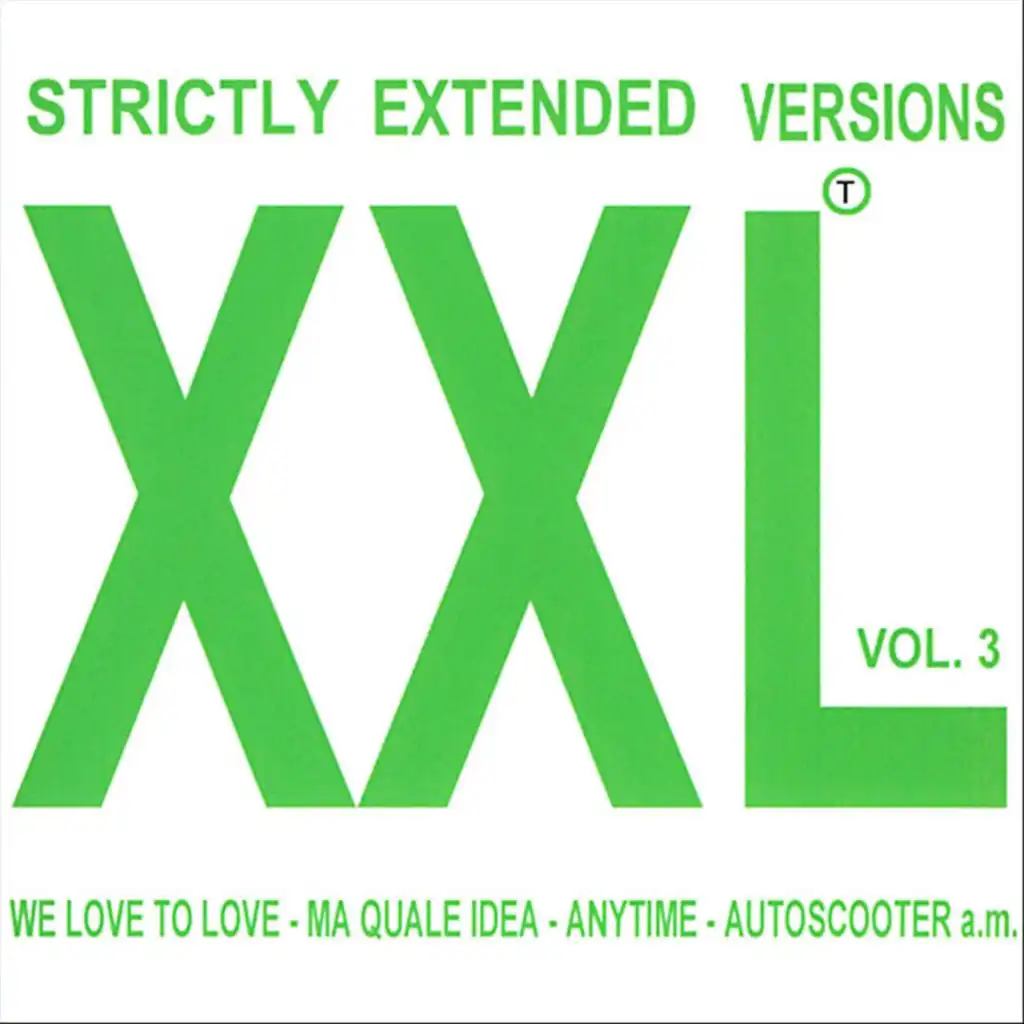 Xxl, Vol. 3 (Strictly Extended Versions)