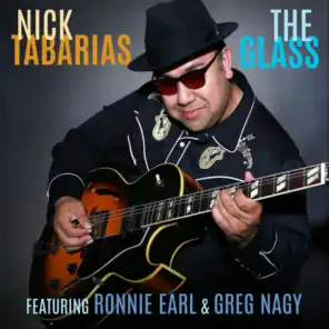 The Glass (feat. Ronnie Earl & Greg Nagy)