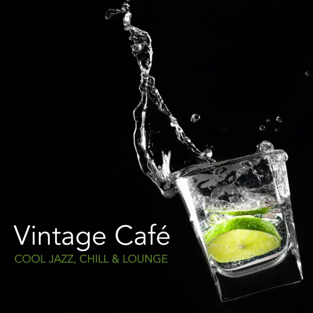 Vintage Café - Cool Jazz, Chill and Lounge