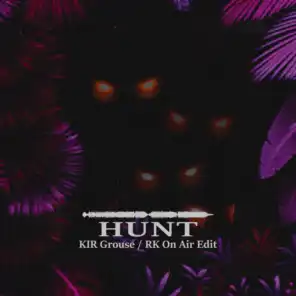 Hunt (Edit) [feat. RK On Air]