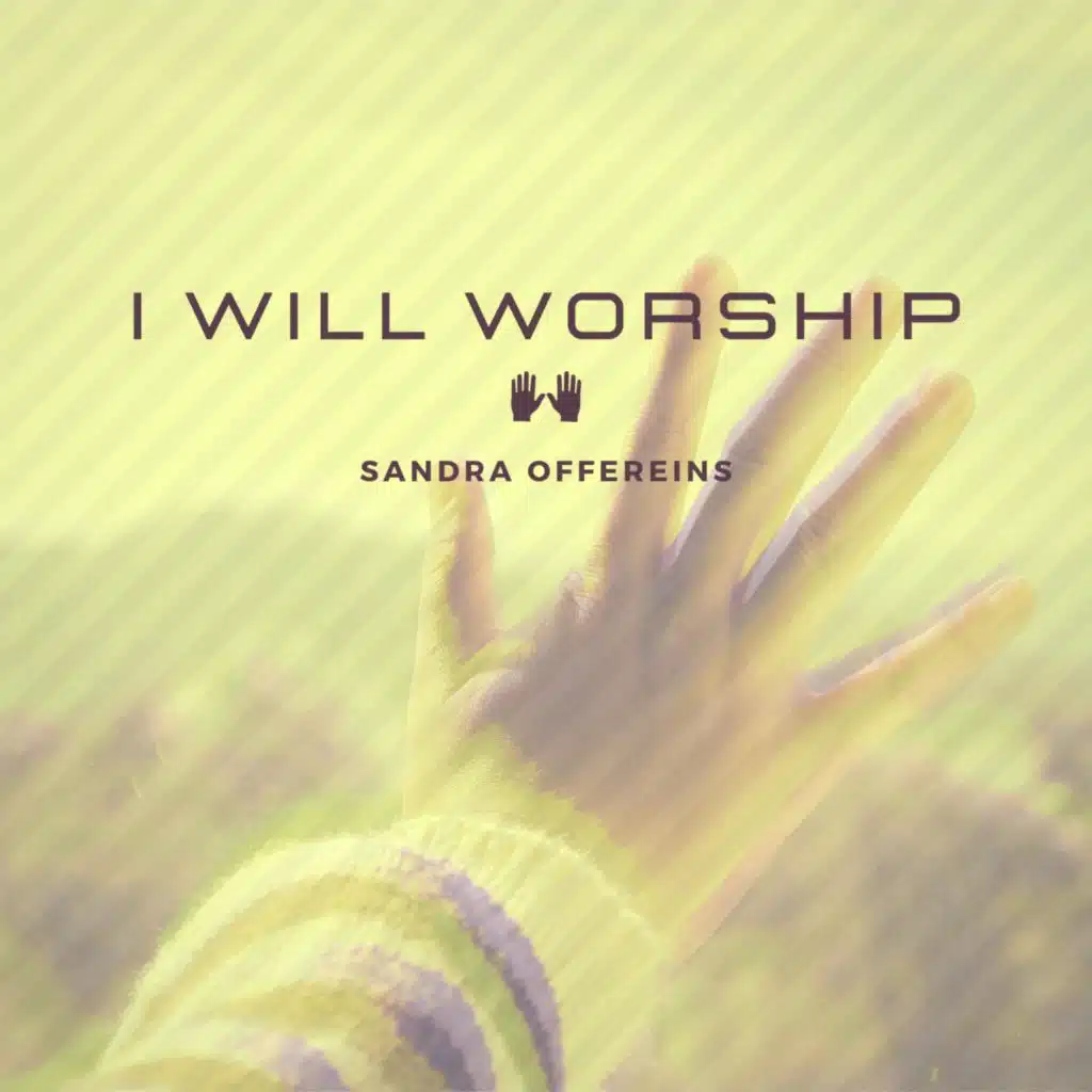 I Will Worship