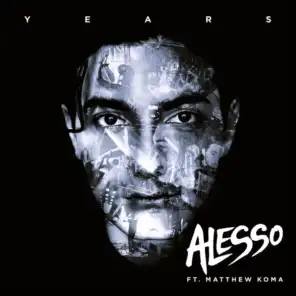 Years (Vocal Extended Mix) [feat. Matthew Koma]