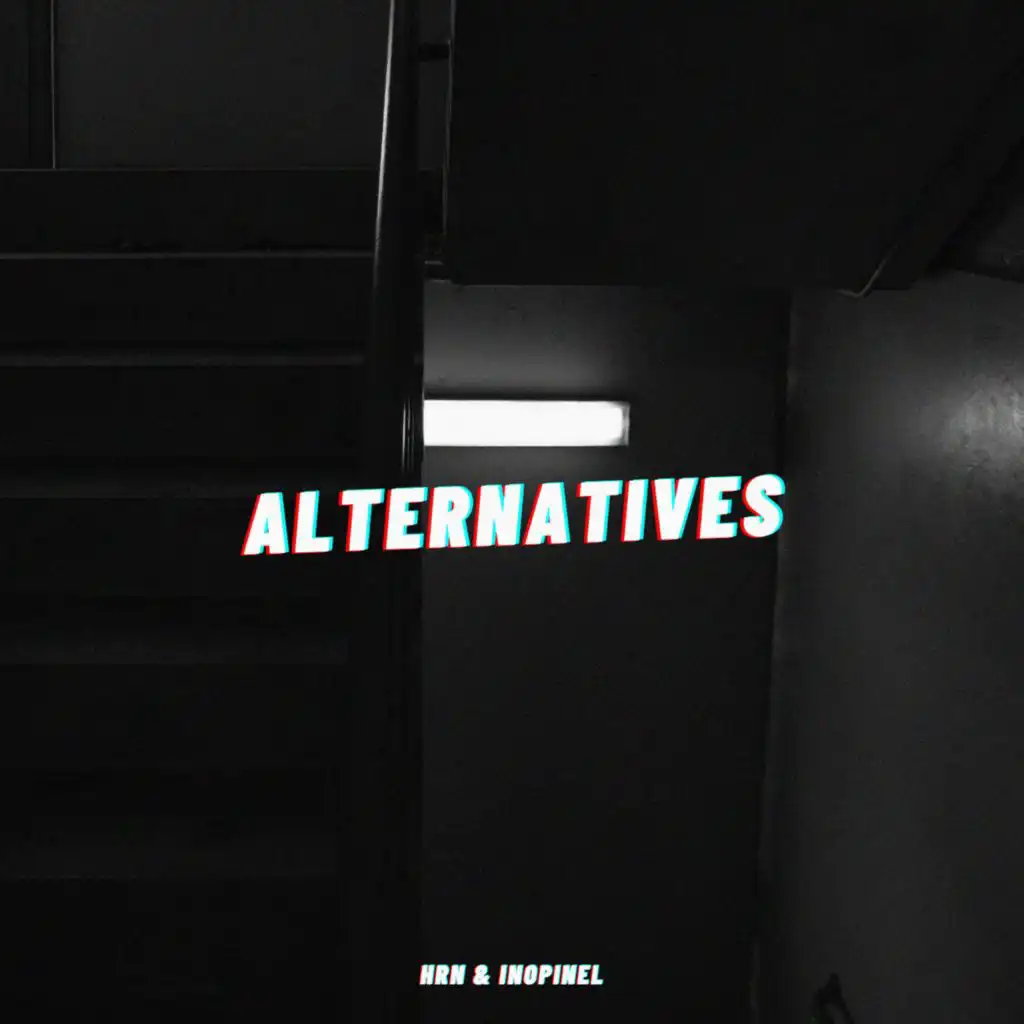 Alternatives