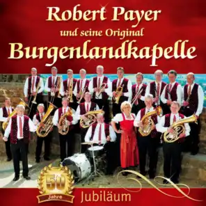 Robert Payer Und Seine Original Burgenlandkapelle