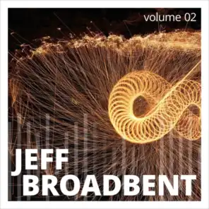 Jeff Broadbent, Vol. 2