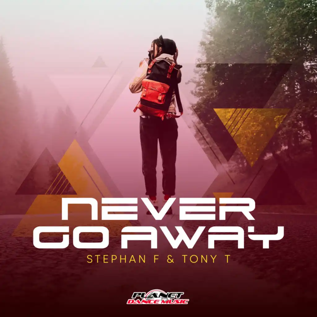 Never Go Away (Extended Mix)