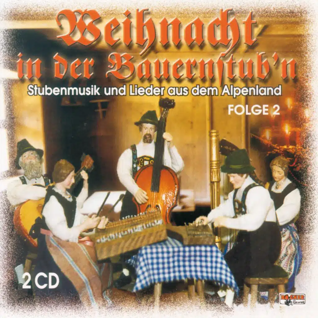 Weihnacht in der Bauernstub'n - Folge 2 - CD 2