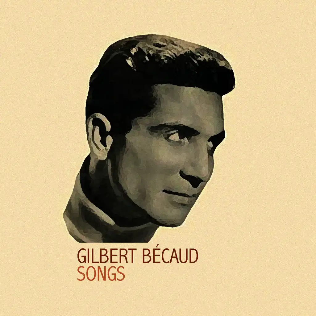 Gilbert Bécaud Songs