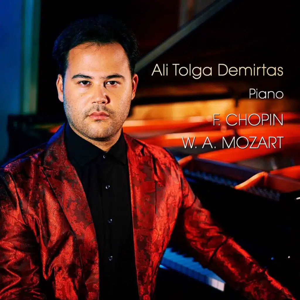 Chopin, Mozart - Ali Tolga Demirtas