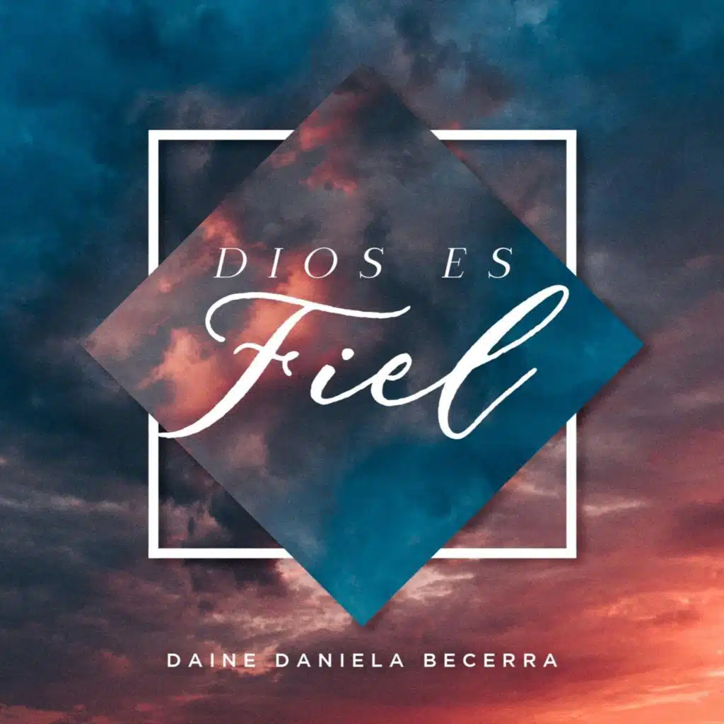 Dios Es Fiel