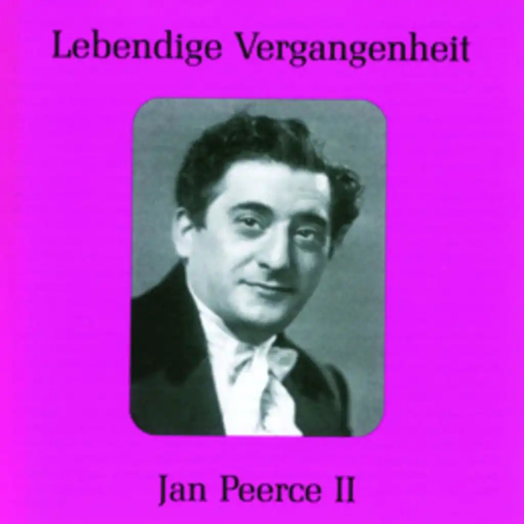 Lebendige Vergangenheit - Jan Peerce II