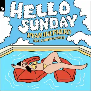 Hello Sunday (feat. Caitlyn Scarlett)