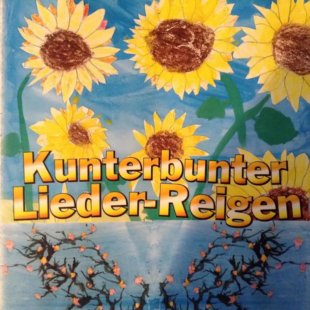 Kunterbunter Liederreigen Original Versionen