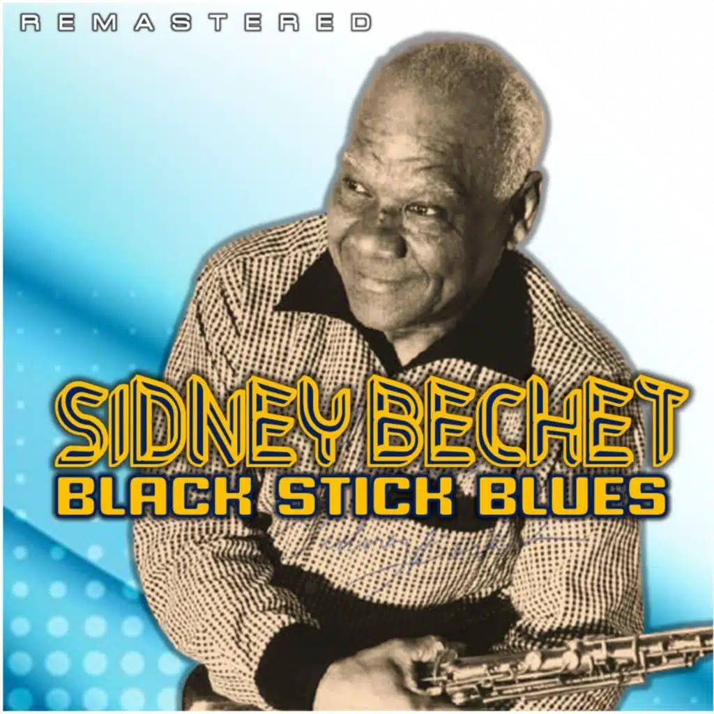Black Stick Blues (Remastered)