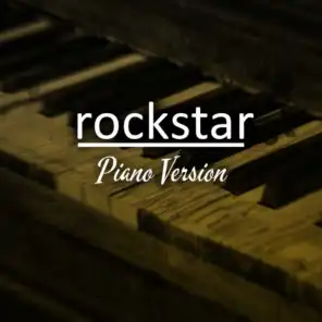 rockstar (Tribute to Post Malone, 21 Savage) (Piano Version)