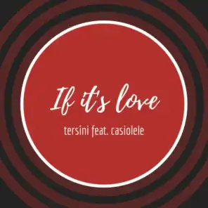 If It's Love (feat. casiolele)