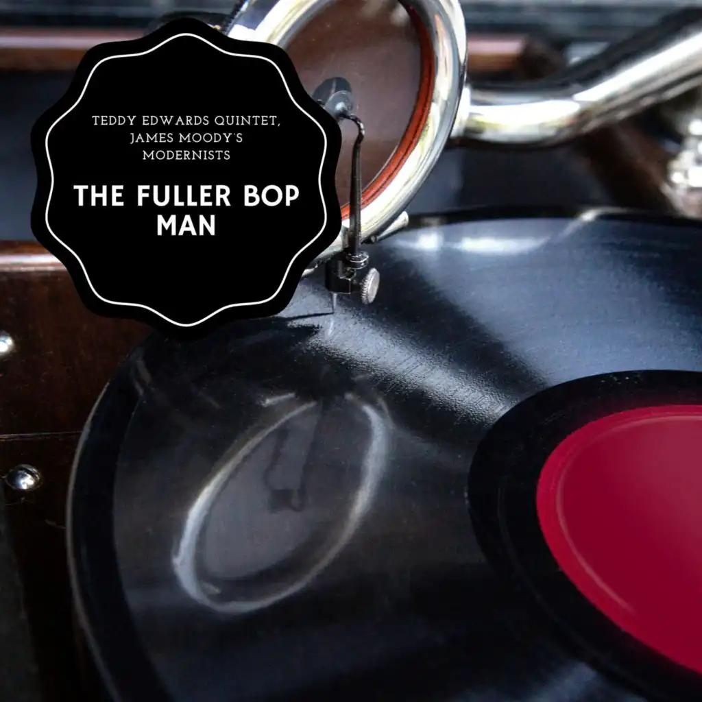 The Fuller Bop Man