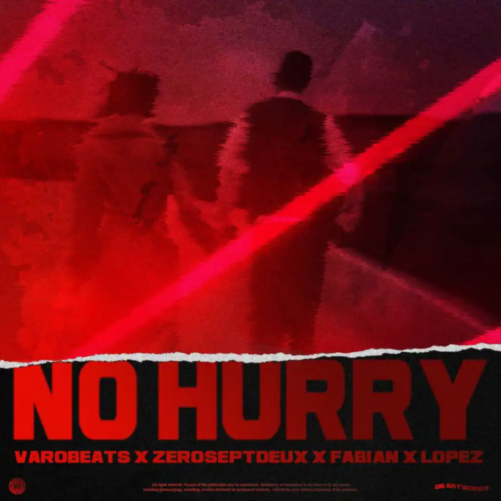 No Hurry (feat. Fabian & Lopez)