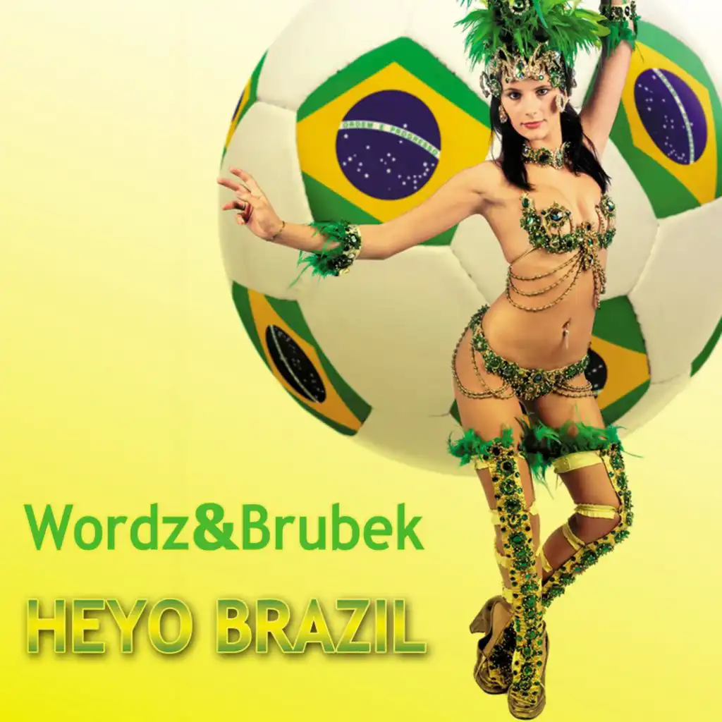 Heyo Brazil (Extended Mix)