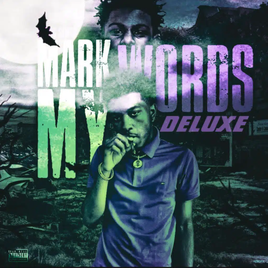 Mark My Words (Deluxe)