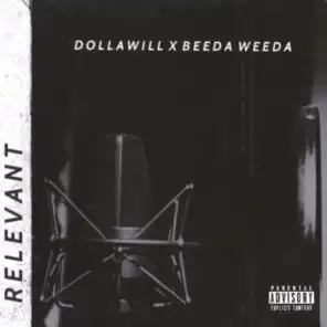 Relevant (feat. Beeda Weeda)