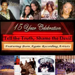 Born Again Recording Artists: Tell the Truth, Shame the Devil