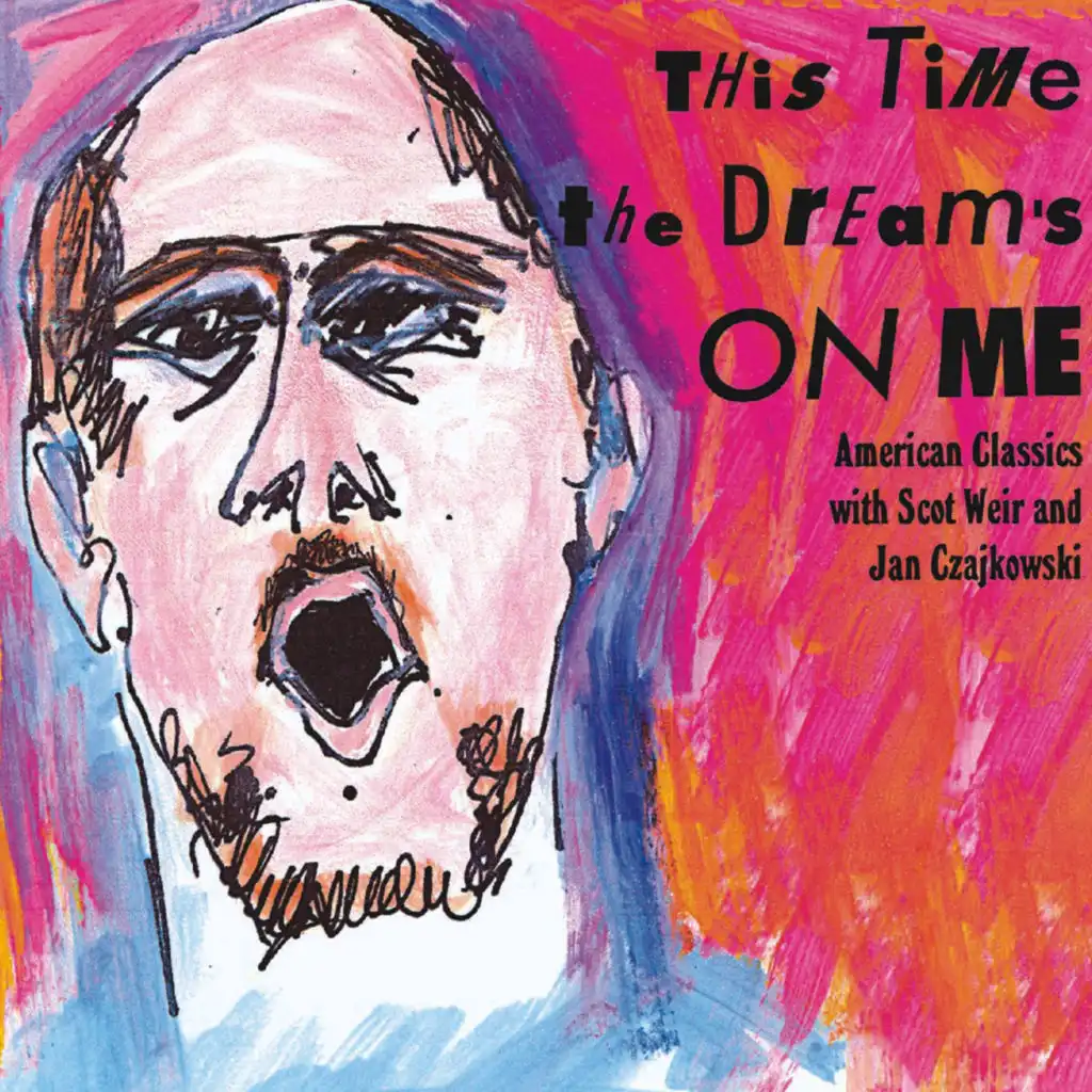 Blues in the Night: This Time the Dream's on Me (Arr. J. Czajkowski)
