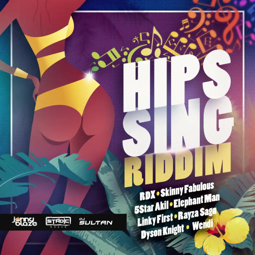 Hips Sing Riddim