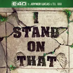 I Stand On That (feat. Joyner Lucas & T.I.)