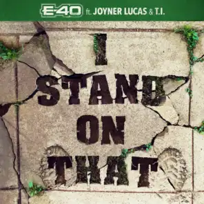 I Stand On That (feat. Joyner Lucas & T.I.)