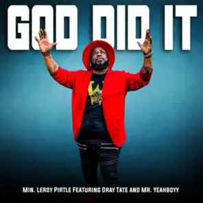 God Did It (feat. Dray Tate & Mr. Yeahboyy)