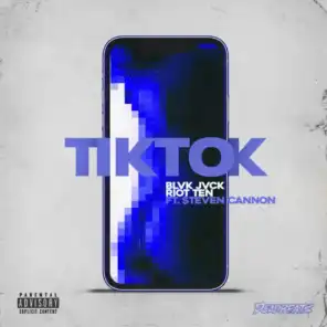 TIKTOK (feat. $teven Cannon)