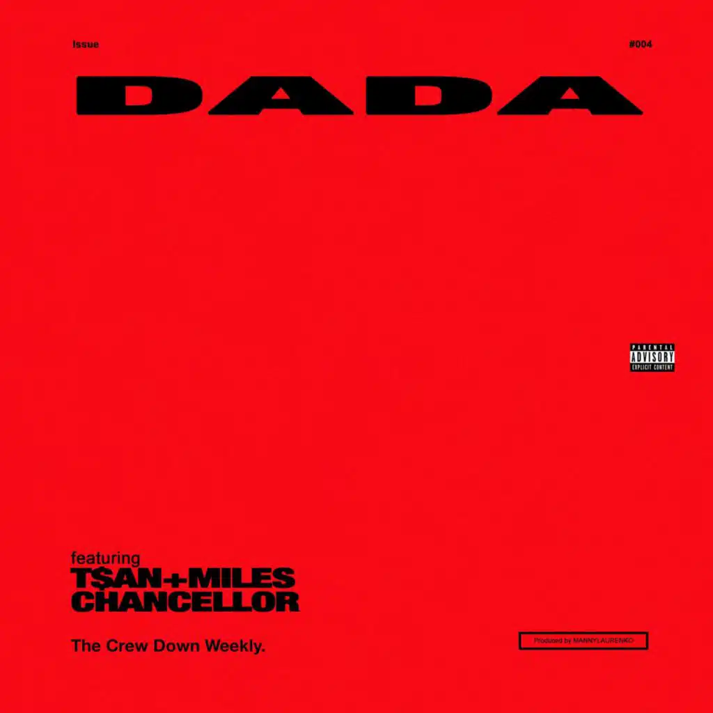 DaDa Freestyle (feat. T$an & Miles Chancellor)