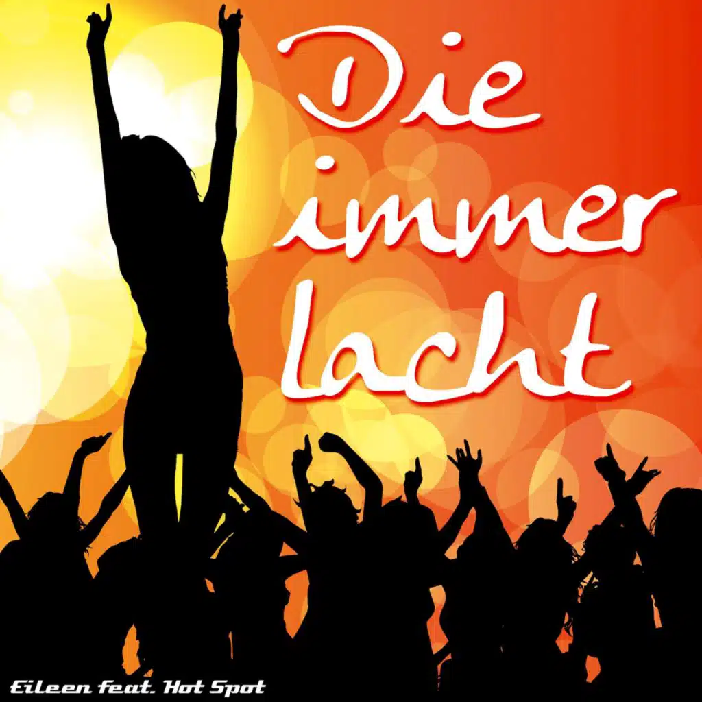 Die immer lacht (feat. Hot Spot) (Karaoke Version)