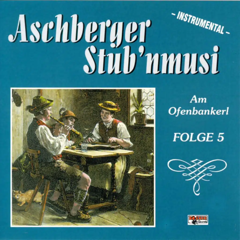 Aschberger Stub'nmusi