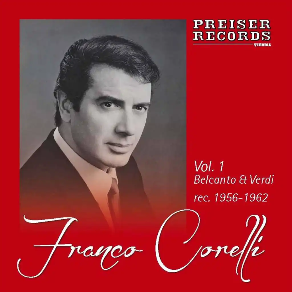 Franco Corelli, Vol. 1 Belcanto & Verdi