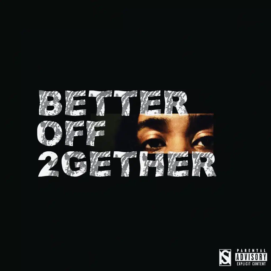 Better Off 2gether