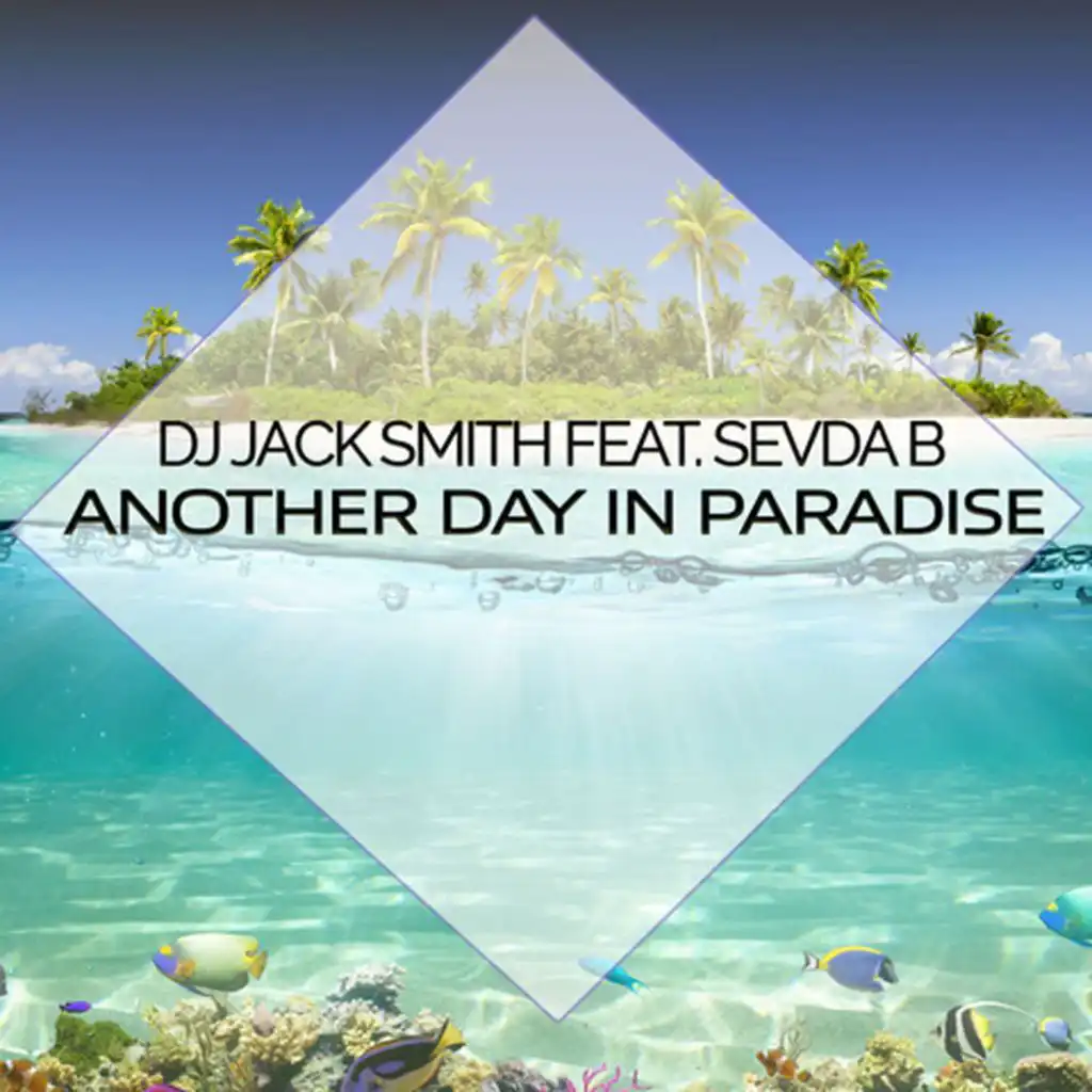 Another Day In Paradise (Extended Mix) [feat. Sevda B]